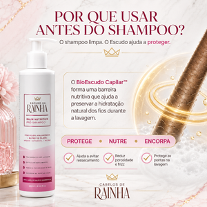 Escudo da Rainha – Balm Nutritivo Tratamento Pre lavagem Cabelos de Rainha 280 ml (Pré-Shampoo)